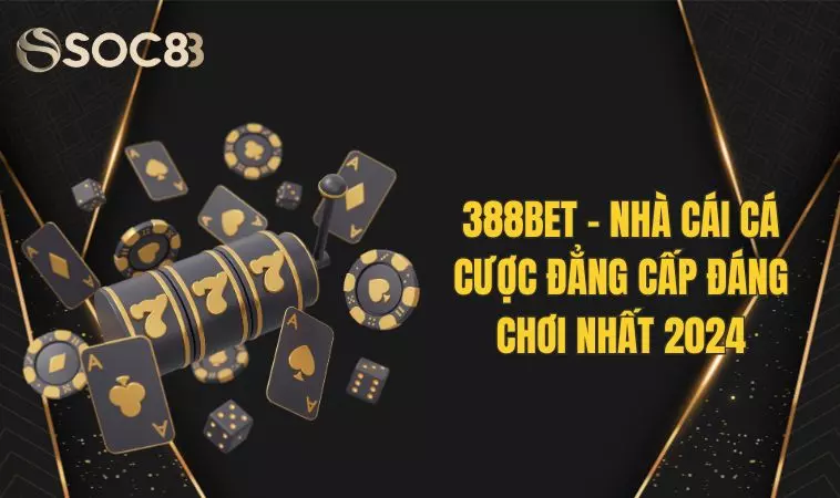 388bet - Nhà Cái Cá Cược Đẳng Cấp Đáng Chơi Nhất 2024 5 388bet - Nhà Cái Cá Cược Đẳng Cấp Đáng Chơi Nhất 2024