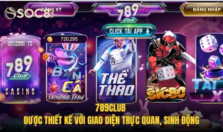789club - Sân Cá Cược Thượng Lưu, Đẳng Cấp Nhất 2024 2 789club được thiết kế với giao diện trực quan, sinh động