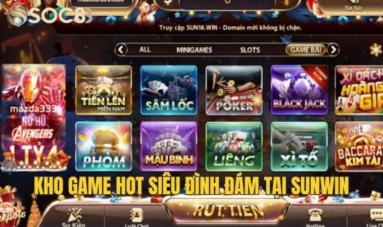 Sunwin - Cổng game hot đình đám bậc nhất 2 Kho game hot siêu đình đám tại Sunwin
